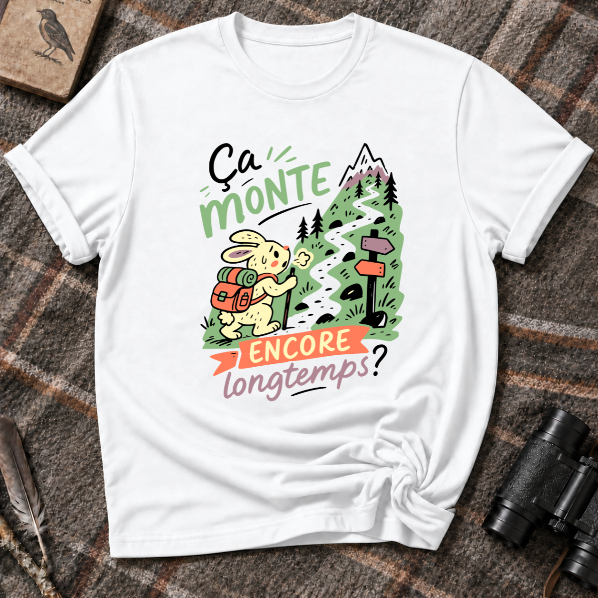 Ça monte T-Shirt