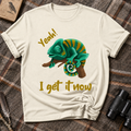I get it T-Shirt