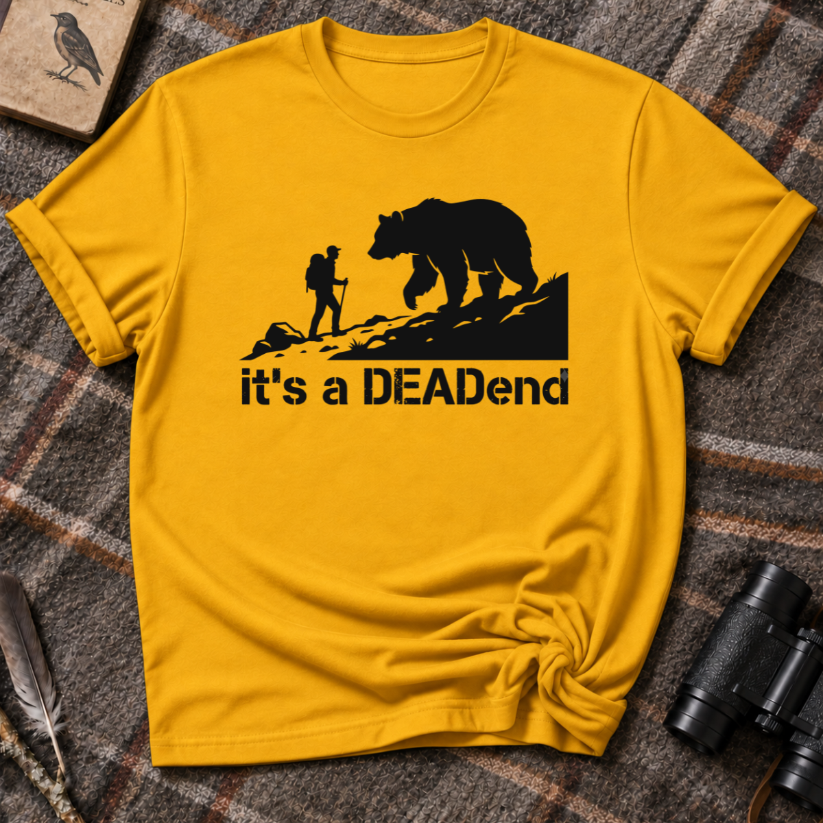 Its a DEADend 1.0 T-Shirt