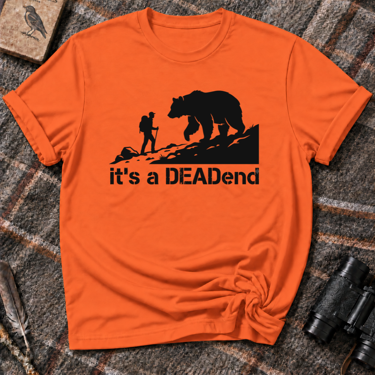 Its a DEADend 1.0 T-Shirt