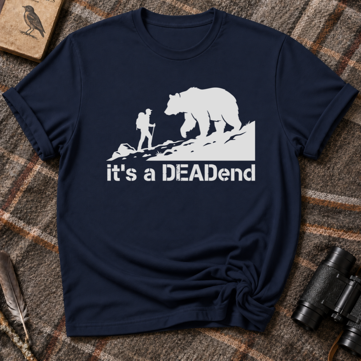 Its a DEADend 2.0 T-Shirt