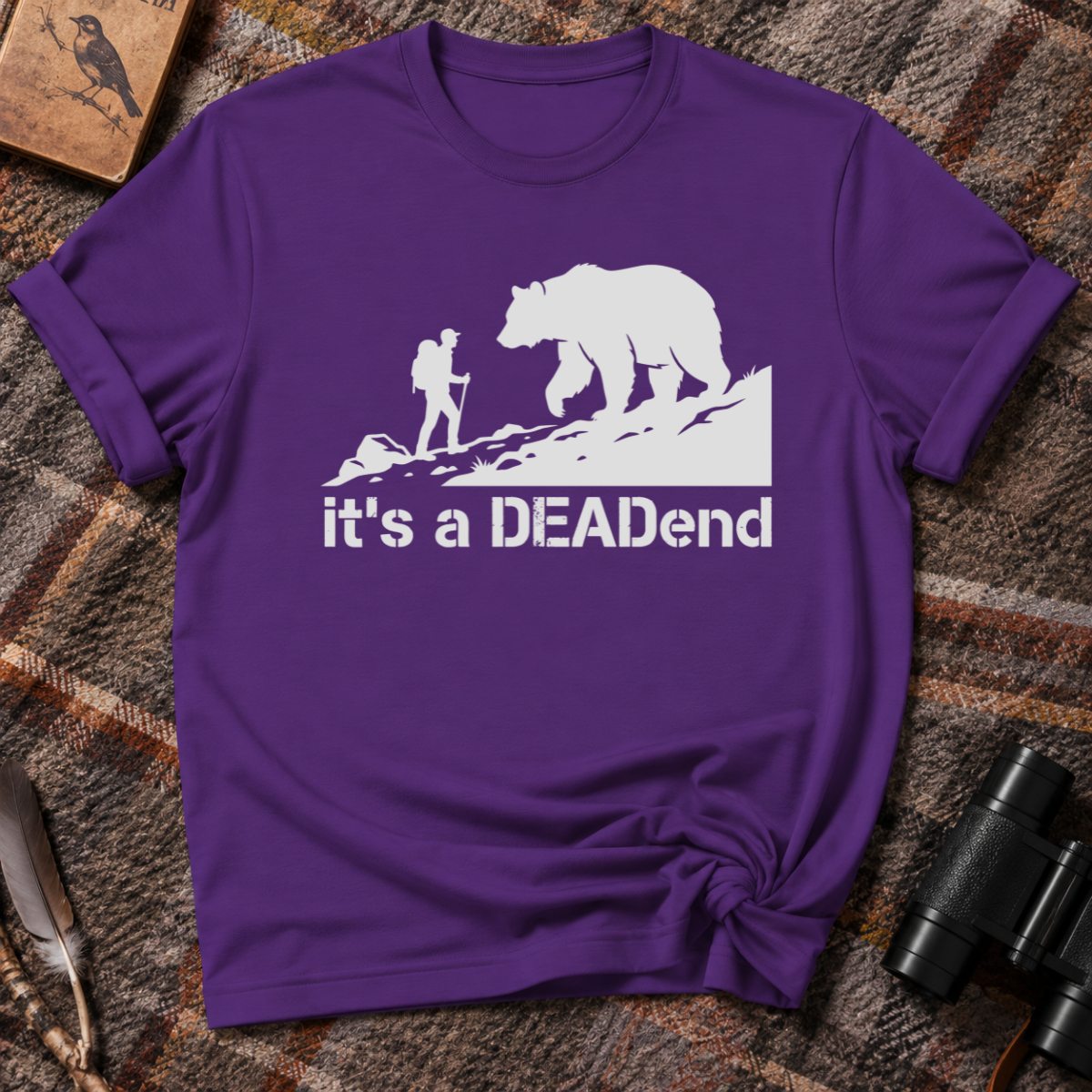 Its a DEADend 2.0 T-Shirt