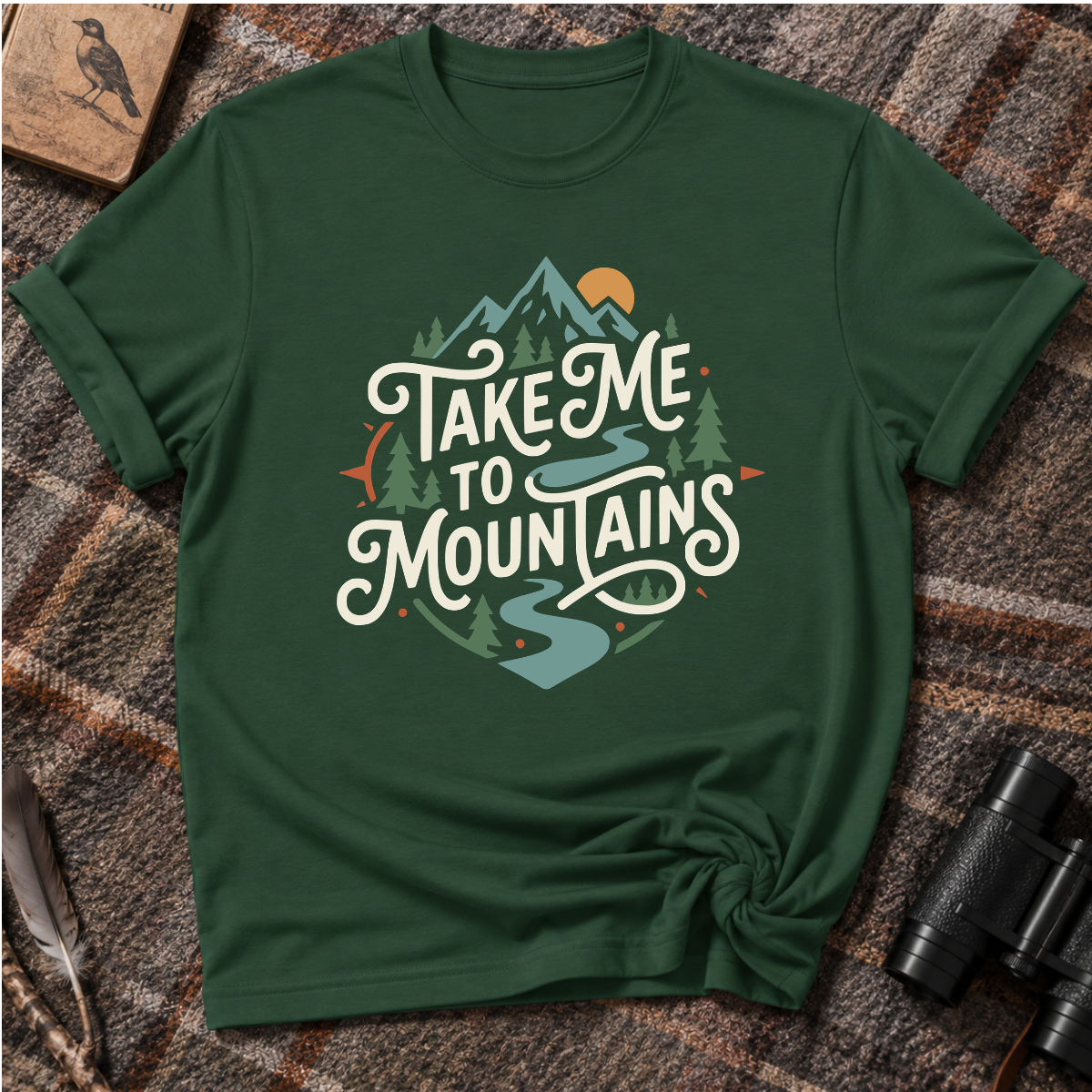 Take me to the Mountains T-Shirt