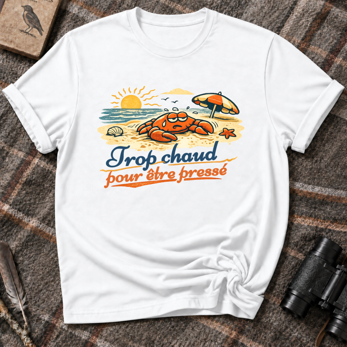 Trop chaud T-Shirt
