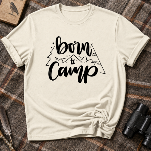 Born to camp T-Shirt