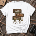 No bad choice T-Shirt